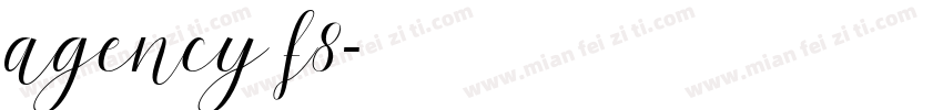 agency f8字体转换